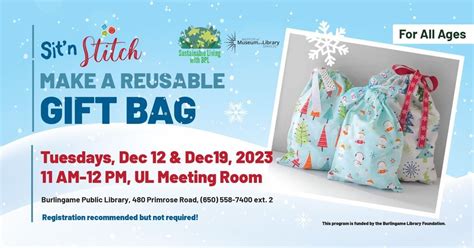 Make a Reusable Gift Bag, Burlingame Public Library, 12 December 2023 ...