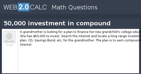 View question - 50,000 investment in compound