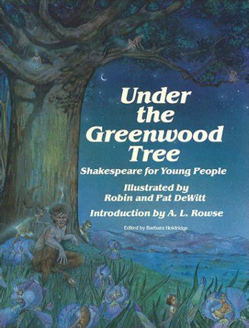 Under the Greenwood Tree: Shakespeare for Young People : Shakespeare ...