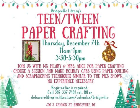 Teen/Tween Paper Crafting, Bridgeville Public Library, 7 December 2023 ...