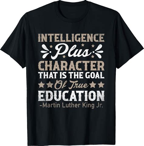Intelligence Plus Character MLK Day Black History Month BLM T-Shirt ...