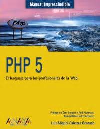 Buy Php 5: El Lenguaje Para Los Profesionales De La Web / The Language ...