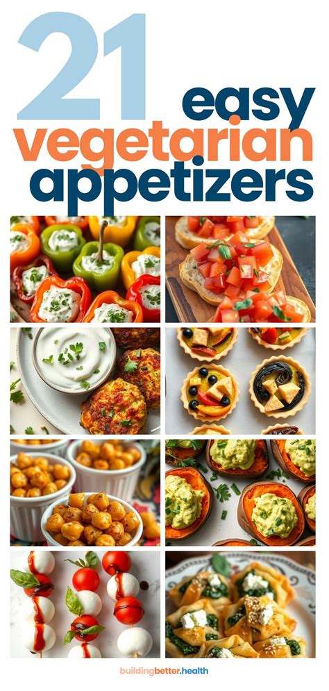 21 Easy Vegetarian Appetizers | Finger Foods for Any Occasion