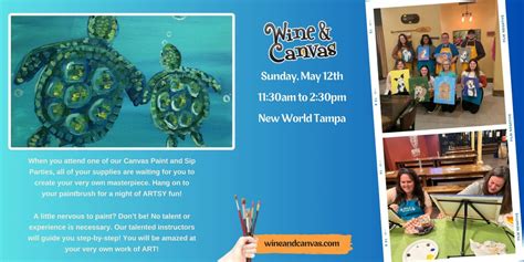 Tampa Paint and Sip – Mother’s Day Turtles, New World Tampa, 12 May ...