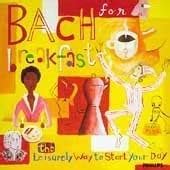 Bach for Breakfast / Various: Various Artists, Neville Marriner, J.S ...