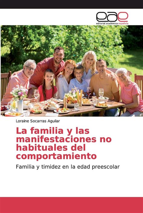 Buy La familia y las manifestaciones no habituales del comportamiento ...