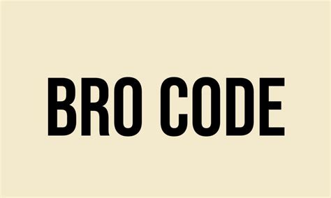 Image result for Bro Code Python