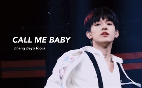 重生之我是内娱养成系爱豆｜张泽禹《Call me baby》4K直拍精剪版｜TF家族蝴蝶效应演唱会-一万把吉他_-一万把吉他_-哔哩哔哩视频