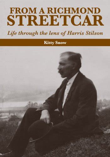 Buy From A Richmond Streetcar Life Through the Lens of Harris Stilson ...