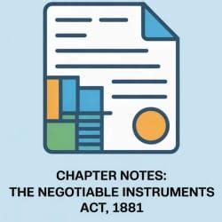 The Negotiable Instruments Act, 1881 Chapter Notes - Business Laws for ...