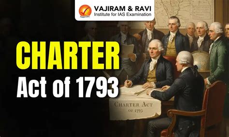 Charter Act of 1793, History, Provisions, Impact, Significance