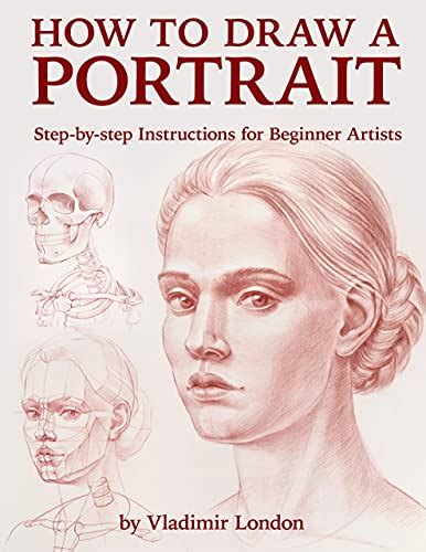 How to Draw a Portrait: Step-by-step Instructions for Beginner Artists ...