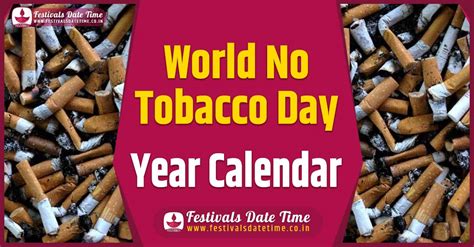 World No Tobacco Day Year Calendar, World No Tobacco Day Year Festival ...