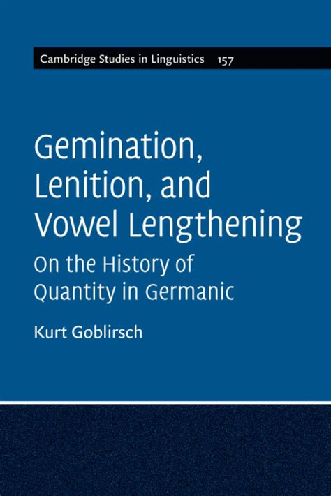 Buy Gemination, Lenition, and Vowel Lengthening: On the History of ...