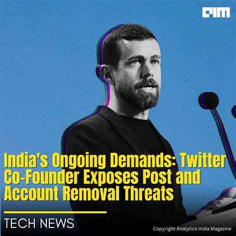 According to Jack Dorsey, the co-founder of Twitter, India frequently demanded that the social ...