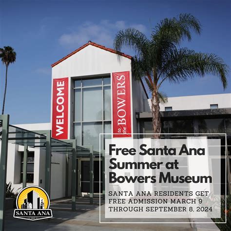 The Bowers Museum will be free for Santa Ana residents from March 9 to ...