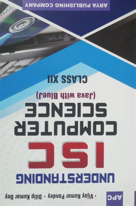 UNDERSTANDING ISC COMPUTER SCIENCE (JAVA WITH BLUEJ) CLASS-XII: Buy ...