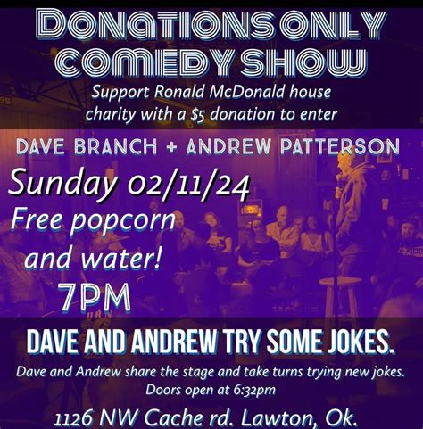 Dave + Andrew Try some Jokes, 1126 NW Cache Rd, Lawton, OK, February 11 ...