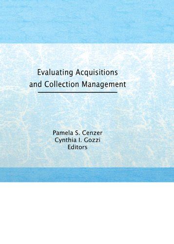 Evaluating Acquisitions and Collection Management eBook : Katz, Linda S ...