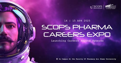 SCOPS Pharma Careers EXPO 2025, Faculty of Pharmacy Ain Shams ...