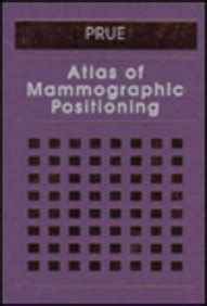 Buy Atlas of Mammographic Positioning (Contemporary Imaging Techniques ...
