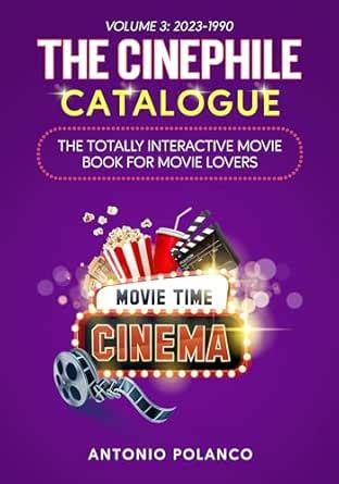 The Cinephile Catalogue: The Totally Interactive Movie Book For Movie ...