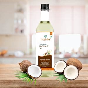 Trushita Cold Pressed Coconut Oil - 500 ML | Kacchi Ghani/Kolhu/Chekku ...