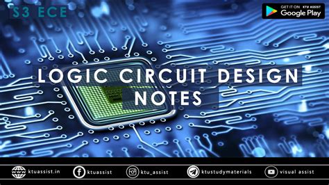 KTU S3 ECE LOGIC CIRCUIT DESIGN NOTES - KTU ASSIST