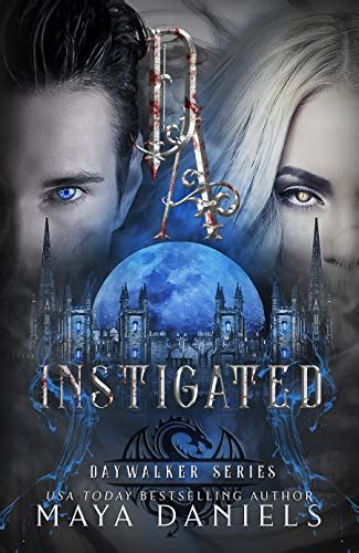 Instigated: A Vampire Urban Fantasy Series (Daywalker Series Book 3 ...