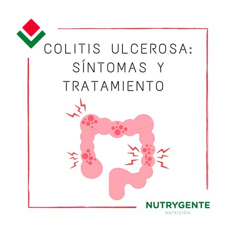 Colitis Ulcerosa: síntomas, dieta y tratamiento nutricional - Nutrygente