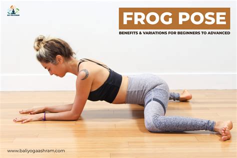 Frog Pose: Benefits & Variations for Beginners to Advanced