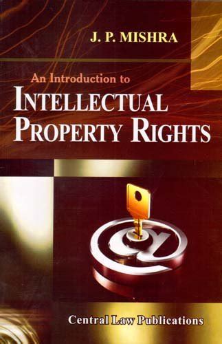 An Introduction to Intellectual Property Rights (Third Edition, 2012 ...