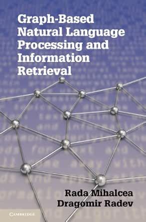 Graph-based Natural Language Processing and Information Retrieval eBook ...