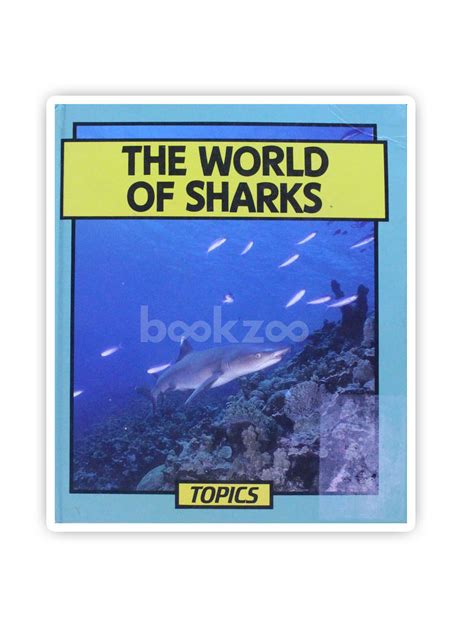 Buy The World of Sharks by Andrew Langley at Online bookstore bookzoo ...