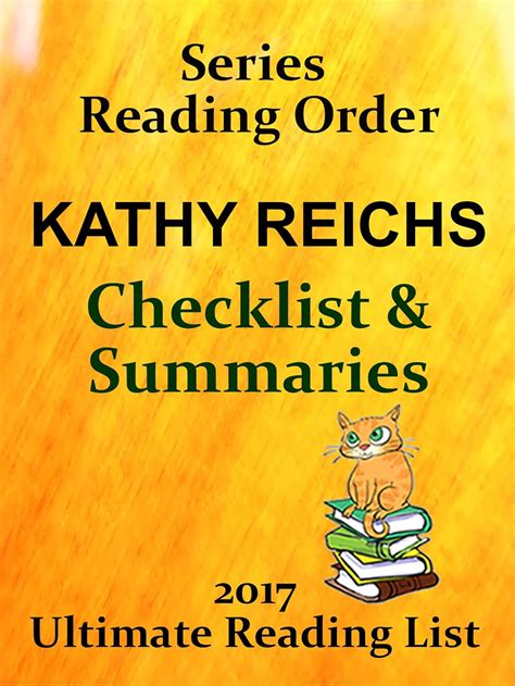KATHY REICHS CHECKLIST AND SUMMARIES ALL BOOKS AND SERIES: READING LIST ...