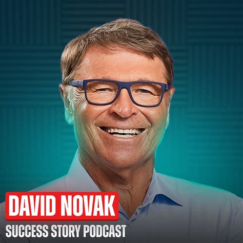 David Novak - Former CEO of Yum! Brands, Podcaster & Best-Selling ...