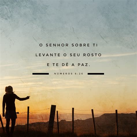 Números 6:24-26 “Que o SENHOR os abençoe e os guarde; que o SENHOR os ...