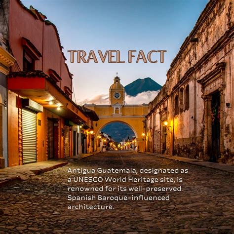 Travel Fact Antigua Guatemala