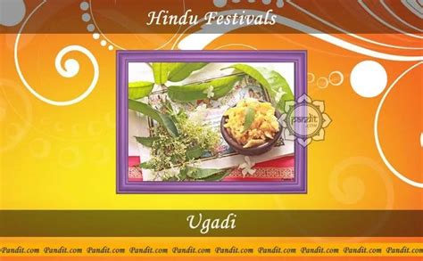 Ugadi Festival: Rituals, Traditions & Celebration - Pandit.com