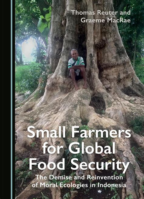 Buy Small Farmers for Global Food Security: The Demise and Reinvention ...