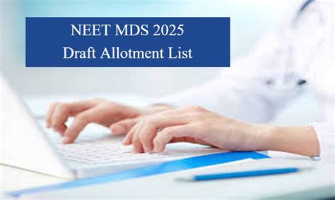 CENTAC Publishes Round 1 Draft Allotment List for NEET MDS Admissions 2025