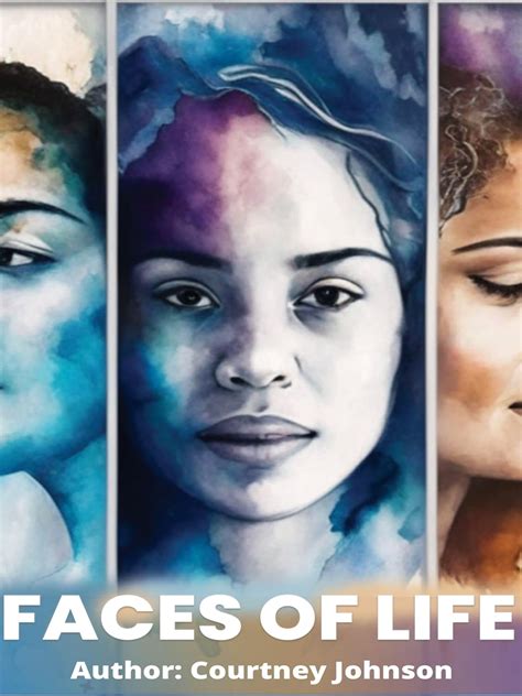 Faces of Life eBook : Johnson, Courtney: Amazon.in: Kindle Store