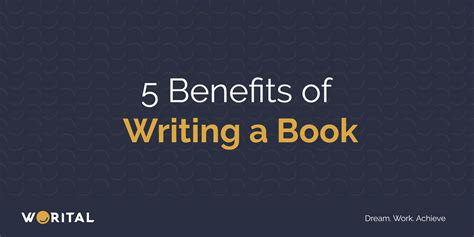 5 Benefits Of Writing A Book – worital.com