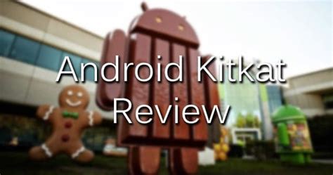 Image result for Android KitKat Review