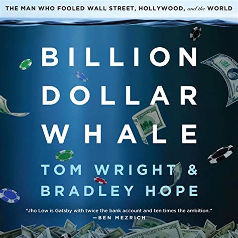 Billion Dollar Whale (Audio Download): Bradley Hope, Tom Wright, Will ...