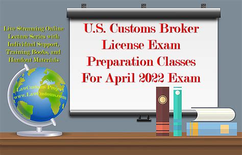 April 2022 U.S. Customs Broker License Exam Preparation Kick-Off – LawCustoms Project