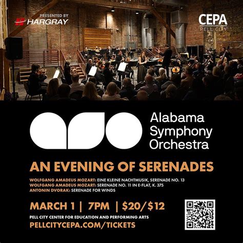 Alabama Symphony Orchestra presents An Evening of Serenades, CEPA, Pell ...