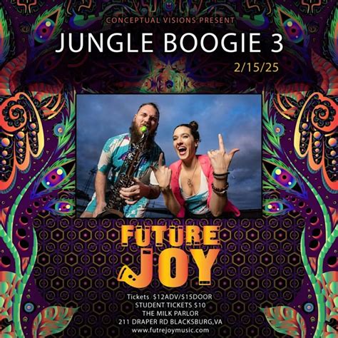 Jungle Boogie 3 Ft. Future Joy, The Milk Parlor, Blacksburg, 15 ...