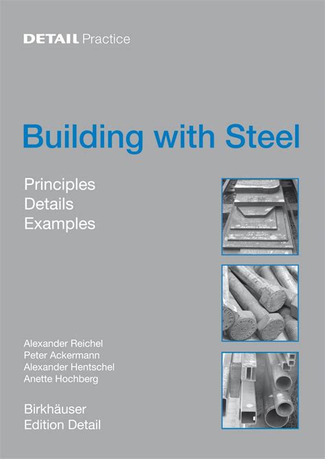 Buy Building with Steel: Details, Principles, Examples (DETAIL Practice ...