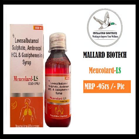 Meucolard LS - Levosalbutamol Sulphate, Ambroxol HCL & Guaiphenesin ...
